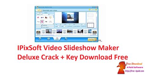 IPixSoft Video Slideshow Maker Deluxe 4.6.0 With Crack 